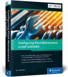 Configuring Plant Maintenance in SAP S/4HANA®