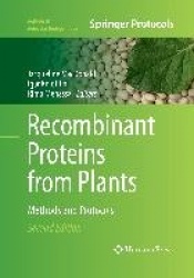 Recombinant Proteins from Plants : Methods and Protocols