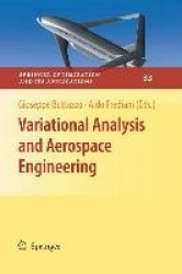Variational Analysis and Aerospace Engineering