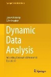 Dynamic Data Analysis : Modeling Data with Differential Equations