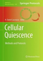Cellular Quiescence : Methods and Protocols