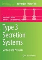 Type 3 Secretion Systems : Methods and Protocols