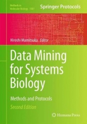 Data Mining for Systems Biology : Methods and Protocols