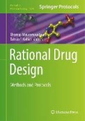 Rational Drug Design : Methods and Protocols