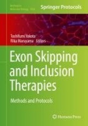 Exon Skipping and Inclusion Therapies : Methods and Protocols