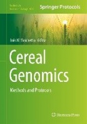 Cereal Genomics : Methods and Protocols