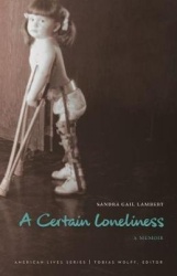 A Certain Loneliness - A Memoir