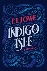 Indigo Isle - A Southern Love Story of Redemption, Healing, and Second Chances