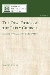The Oral Ethos of the Early Church