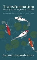 Transformation Through the Different Other - A Rendezvous of Giving and Receiving