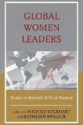 Global Women Leaders - Studies in Feminist Political Rhetoric
