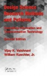 Design Science Research Methods and Patterns - Innovating Information and Communication Technology, 2nd Edition