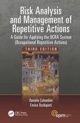 Risk Analysis and Management of Repetitive Actions - A Guide for Applying the OCRA System (Occupational Repetitive Actions), Thi
