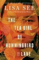 The Tea Girl of Hummingbird Lane - A Novel
