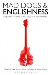 Mad Dogs and Englishness - Popular Music and English Identities