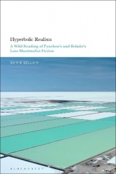 Hyperbolic Realism - A Wild Reading of Pynchon's and Bolaño's Late Maximalist Fiction