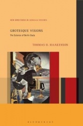 Grotesque Visions - The Science of Berlin Dada