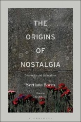 The Origins of Nostalgia - Memories and Reflections