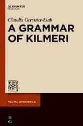 A Grammar of Kilmeri