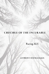 Crucible of the Incurable - Facing ALS