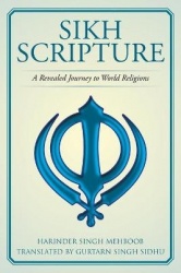 Sikh Scripture - A Revealed Journey to World Religions