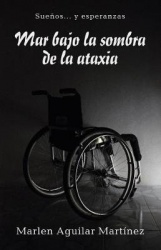 Mar bajo la sombra de la ataxia - Sueños... y esperanzas