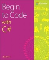 Begin to Code with C#