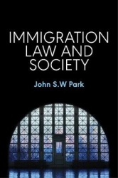 Immigration Law and Society