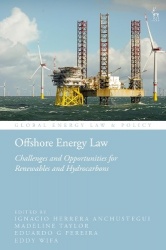 Offshore Energy Law - Challenges and Opportunities for Renewables and Hydrocarbons