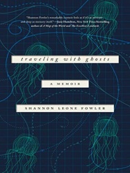Traveling with Ghosts - A Memoir