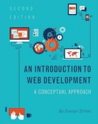 An Introduction to Web Development - A Conceptual Approach