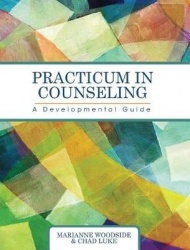 Practicum in Counseling - A Developmental Guide