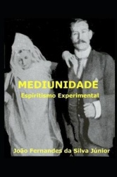 Mediunidade - Espiritismo Experimental