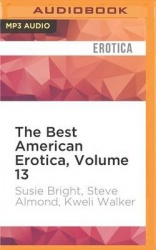 The Best American Erotica, Volume 13: The Nasty Kind