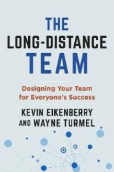 The Long-Distance Team - Designing Your Team for Everyone's Success