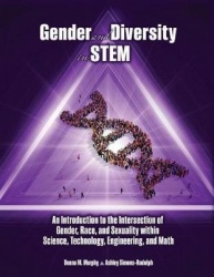Gender and Diversity in STEM - An Introduction to the Intersection of Gender, Race, and Sexuality within Science, Technology, En