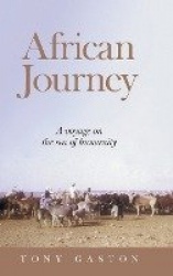 African Journey - A Voyage on the Sea of Humanity