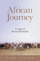 African Journey - A Voyage on the Sea of Humanity