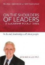 On the Shoulders of Leaders - A Leadership Pocket Guide