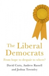 The Liberal Democrats - From Hope to Despair to Where?