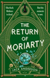 The Return of Moriarty - 'Ingenious' Sunday Times