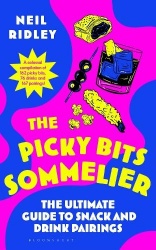 The Picky Bits Sommelier - The Ultimate Guide to Snack and Drink Pairings