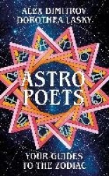 Astro Poets: Your Guides to the Zodiac