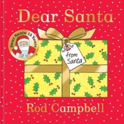 Dear Santa - Celebrating 20 years of the lift-the-flap Christmas favourite from the creator of Dear Zoo