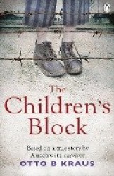 The Children's Block - Based on a true story by an Auschwitz survivor