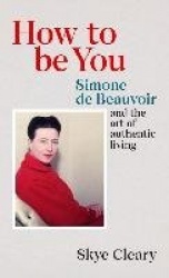 How to Be You