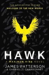 Hawk: A Maximum Ride Novel - (Hawk 1)