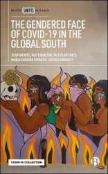 The Gendered Face of COVID-19 in the Global South - The Development, Gender and Health Nexus