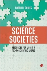Science Societies - Resources for Life in a Technoscientific World