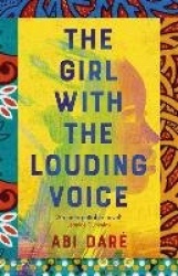 The Girl with the Louding Voice